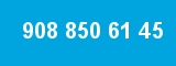 908 850 61 45